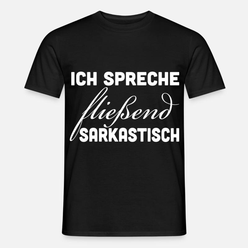 Fließend Sarkastisch - Männer T-Shirt - Schwarz