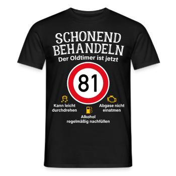 81. Geburtstag Schonend Behandeln Oldtimer Ist 81 - Männer T-Shirt - Schwarz - Vorne - AI Model Male 178 light (178cm)