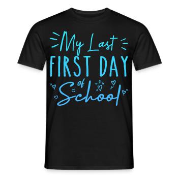 My Last First Day of School Teacher Retirement - T-shirt homme - noir - Devant - AI Model Male 178 light (178cm)