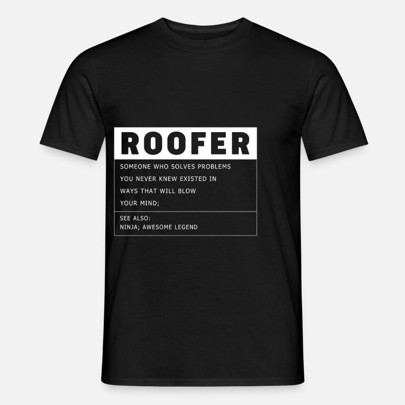 Dachdecker Handwerker Beruf Spruch - Männer T-Shirt - Schwarz