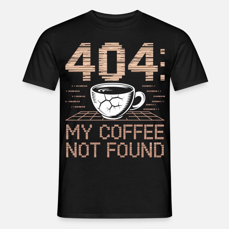 Kaffee Shirt 404 Fehlercode - Männer T-Shirt - Schwarz