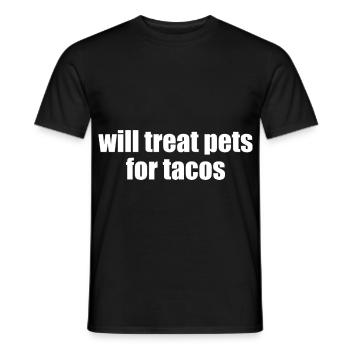 Will Treat Pets for Tacos Funny Vet Taco Lover - Men's T-Shirt - black - Front - AI Model Male 178 light (178cm)