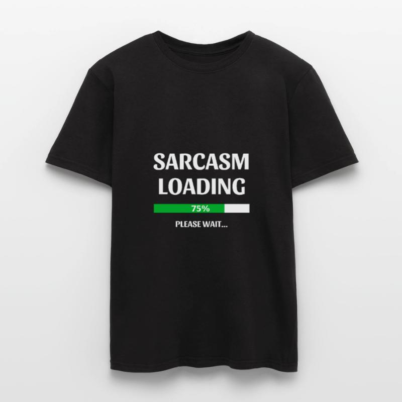SARCASM Loading Men's T-Shirt