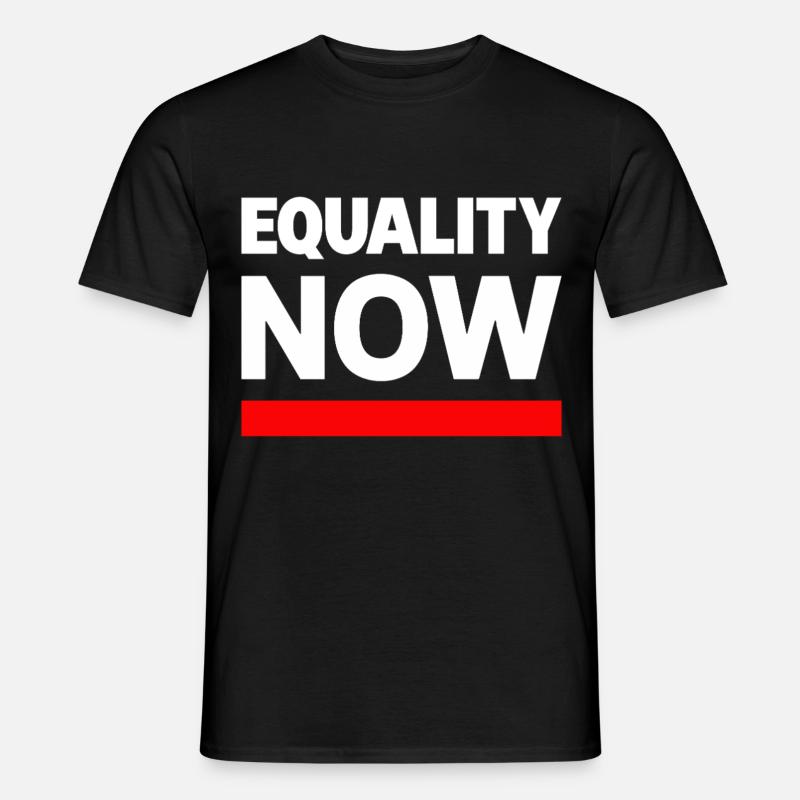 EQUALITY NOW Statement Slogan - Men's T-shirt - black