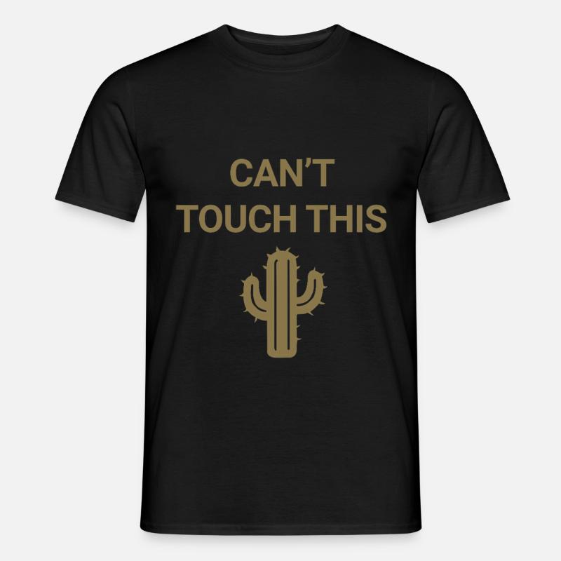 Can't touch this - Männer T-Shirt - Schwarz