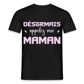 désormais appelez moi maman - T-shirt homme - noir - Devant - AI Model Male 178 light (178cm)