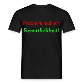 Probiers mit Gemütlichkeit - Geschenkidee faul - Männer T-Shirt - Schwarz - Vorne - AI Model Male 178 light (178cm)
