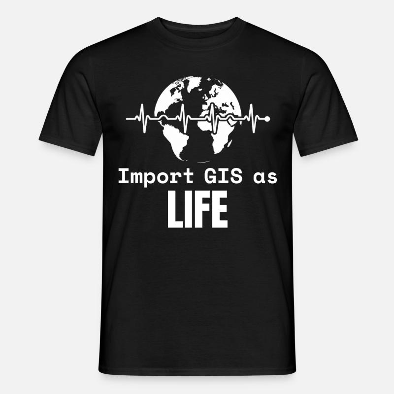 GIS Life Geospatial Mapping Datenanalyse - Männer T-Shirt - Schwarz