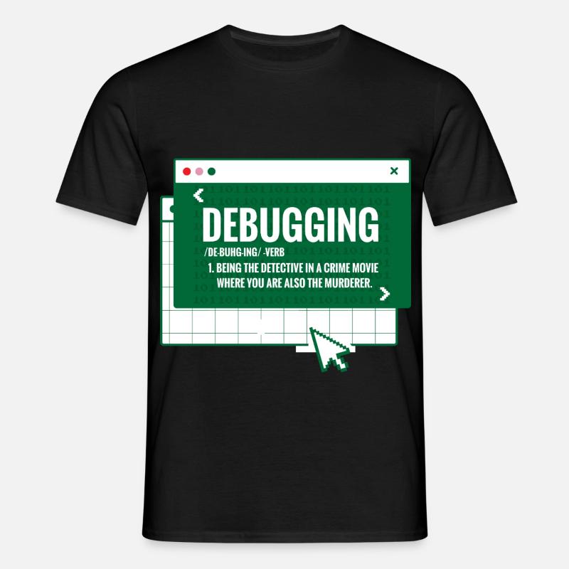 Debuggen - Männer T-Shirt - Schwarz