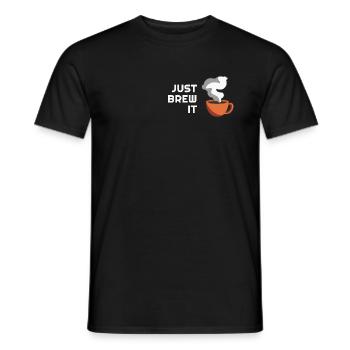 Just brew it Funny Coffee Sayings Minimalism - Men's T-Shirt - black - Front - AI Model Male 178 light (178cm)