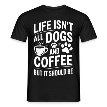 Coffee Saying Dogs Funny Coffee Gift - Men's T-Shirt - black - Front - AI Model Male 178 light (178cm)