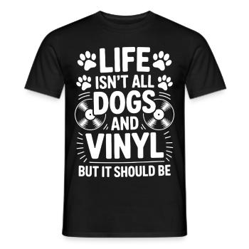 Vinyl Spruch Hunde Schallplatte Vinyl Geschenk - Männer T-Shirt - Schwarz - Vorne - AI Model Male 178 light (178cm)