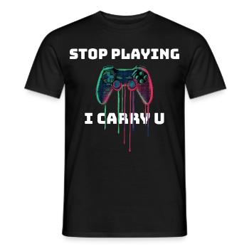 Arrêtez de jouer I Carry U - Design pour les joueurs et les enfants - T-shirt homme - noir - Devant - AI Model Male 178 light (178cm)