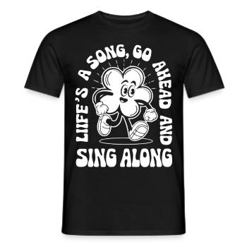 Life is a Song, go ahead and sing along. - Men's T-Shirt - black - Front - AI Model Male 178 light (178cm)