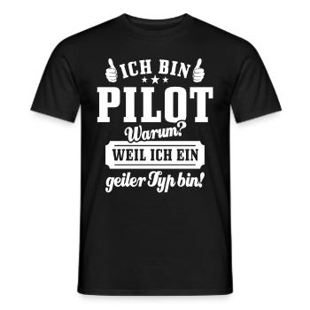 Ich bin Pilot weil ich ein geiler Typ bin - Männer T-Shirt - Schwarz - Vorne - AI Model Male 178 light (178cm)