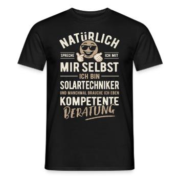 Natürlich sprech ich mit mir selbst Solartechniker - Männer T-Shirt - Schwarz - Vorne - AI Model Male 178 light (178cm)