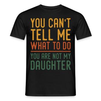 Funny Dad Tees Father Daddy Papa From Daughter Dad - T-shirt homme - noir - Devant - AI Model Male 178 light (178cm)