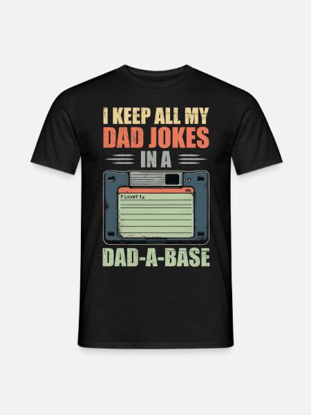 Funny dad jokes in dad-a-base vintage Father's Day - Mænd T-shirt - sort