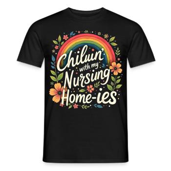 Chillin' With My Nursing Home-ies Funny Nursing - Men's T-Shirt - black - Front - AI Model Male 178 light (178cm)