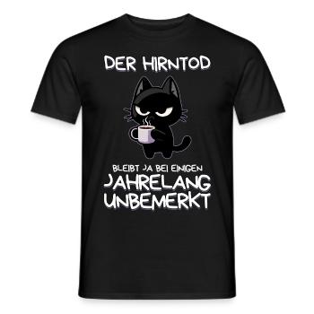 Der Hirntod bleibt bei manchen unbemerkt - Männer T-Shirt - Schwarz - Vorne - AI Model Male 178 light (178cm)