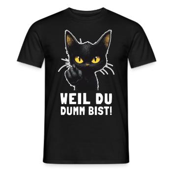 Schwarze Katze sagt’s dir: Dumm bist du! - Männer T-Shirt - Schwarz - Vorne - AI Model Male 178 light (178cm)