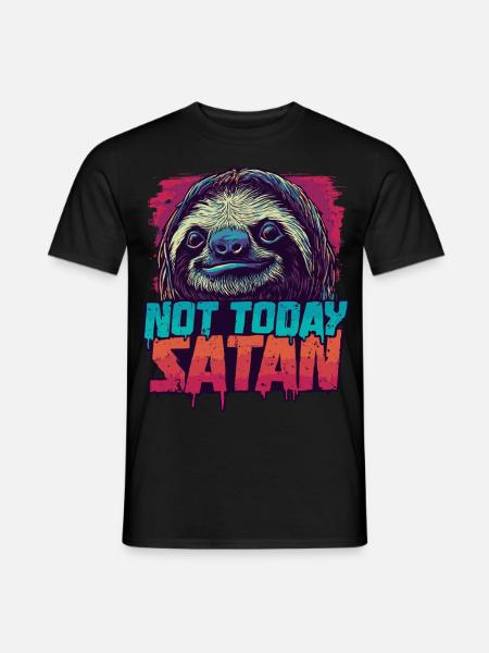Not Today Satan Faultier – Lustiger Spruch - Männer T-Shirt - Schwarz