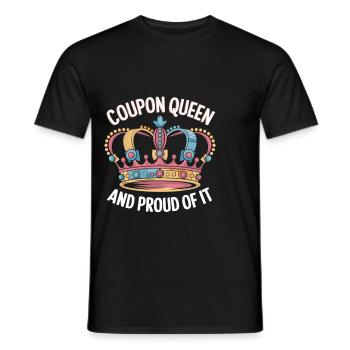 Coupon Queen und Stolz darauf Couponer Shopper Speichern - Männer T-Shirt - Schwarz - Vorne - AI Model Male 178 light (178cm)