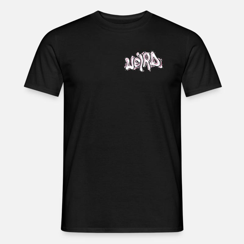 Weird - Männer T-Shirt - Schwarz