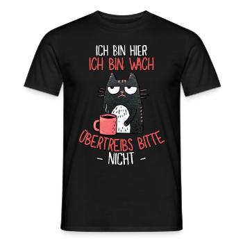 Morgenmuffel Katze Spruch – Ich bin wach! - Männer T-Shirt - Schwarz - Vorne - AI Model Male 178 light (178cm)