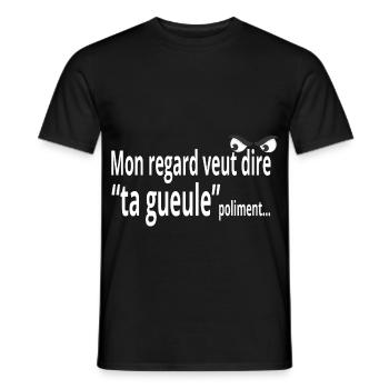T-shirt sarcasme – Mon regard parle mieux que moi - T-shirt homme - noir - Devant - AI Model Male 178 light (178cm)