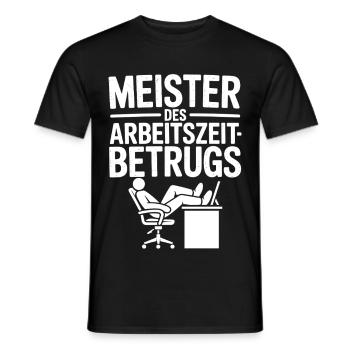 Master of Working Time Fraud Funny Saying - Men's T-Shirt - black - Front - AI Model Male 178 light (178cm)
