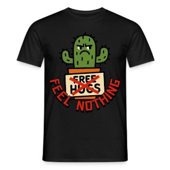 Feel Nothing – Keine Free Hugs vom Kaktus - Männer T-Shirt - Schwarz - Vorne - AI Model Male 178 light (178cm)