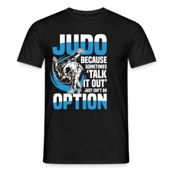 Judo: Because talking is not always an option - Men's T-Shirt - black - Front - AI Model Male 178 light (178cm)