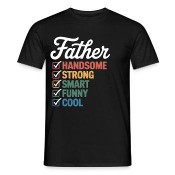 Vater: Attraktiv, Stark, Schlau, Lustig, Cool – - Männer T-Shirt - Schwarz - Vorne - AI Model Male 178 light (178cm)