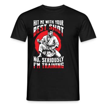 Hit Me With Your Best Shot Judo Training - Männer T-Shirt - Schwarz - Vorne - AI Model Male 178 light (178cm)