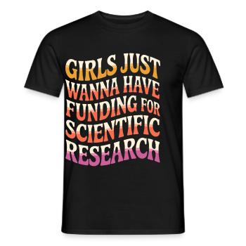 Mädchen Wollen Nur Mittel Für Die Wissenschaft - Männer T-Shirt - Schwarz - Vorne - AI Model Male 178 light (178cm)