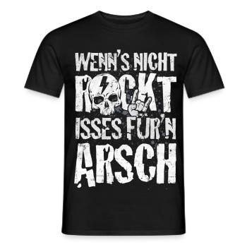 Wenn's nicht Rockt - für'n Arsch Heavy Metal Musik - Männer T-Shirt - Schwarz - Vorne - AI Model Male 178 light (178cm)