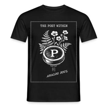 Der Poet In Dir. Analog Seele - Männer T-Shirt - Schwarz - Vorne - AI Model Male 178 light (178cm)