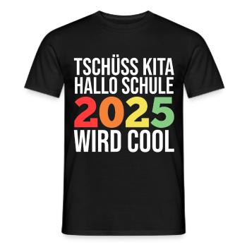 Kita Abschied Erste Klasse Einschulung 2025 - Männer T-Shirt - Schwarz - Vorne - AI Model Male 178 light (178cm)
