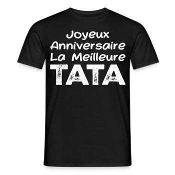 Joyeux Anniversaire La meilleure Tata - T-shirt homme - noir - Devant - AI Model Male 178 light (178cm)