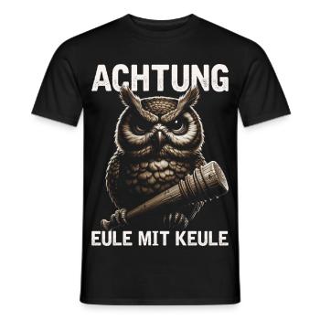 Eulenmotiv Lustige Sprüche Schläger Eule mit Keule - Männer T-Shirt - Schwarz - Vorne - AI Model Male 178 light (178cm)