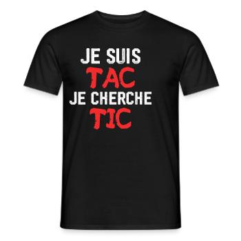 Je Suis TAC Je Cherche TIC - T-shirt homme - noir - Devant - AI Model Male 178 light (178cm)