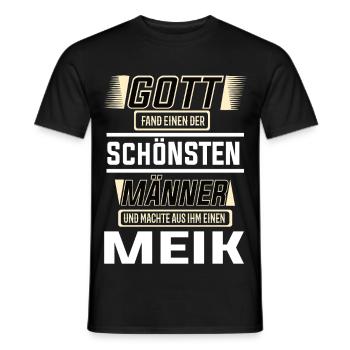 Meik der schönste Mann von Gott geformt Design - Männer T-Shirt - Schwarz - Vorne - AI Model Male 178 light (178cm)