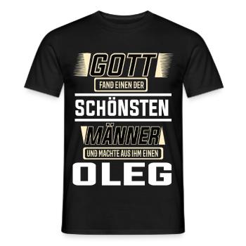 Oleg the Most Beautiful Man Shaped by God Design - Men's T-Shirt - black - Front - AI Model Male 178 light (178cm)