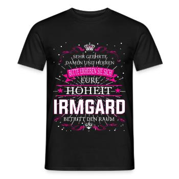 Eure Hoheit Irmgard betritt den Raum - Männer T-Shirt - Schwarz - Vorne - AI Model Male 178 light (178cm)