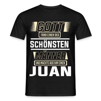 Juan the Most Beautiful Man Shaped by God Design - Men's T-Shirt - black - Front - AI Model Male 178 light (178cm)