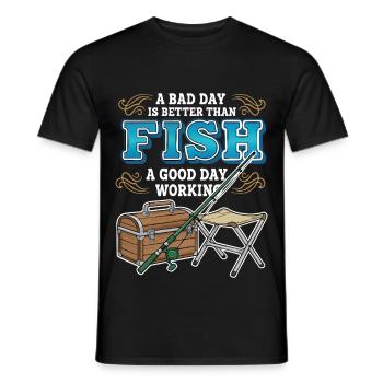 Camping Fishing Humor Bad Day Fish Better Working - Men's T-Shirt - black - Front - AI Model Male 178 light (178cm)