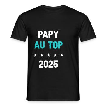 papy 2025 au top cadeau annonce grossesse - T-shirt homme - noir - Devant - AI Model Male 178 light (178cm)