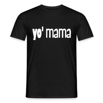Yo Mama Dire en police cool - T-shirt homme - noir - Devant - AI Model Male 178 light (178cm)