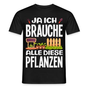 Brauche Alle Diese Pflanzen - Männer T-Shirt - Schwarz - Vorne - AI Model Male 178 light (178cm)